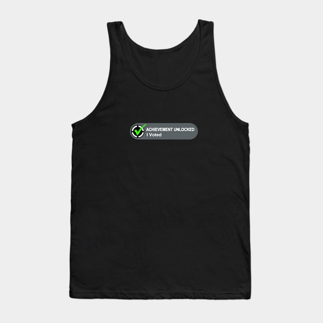 Achievement Unlocked I Voted Tank Top by AngryMongoAff